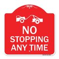 Signmission No Stopping Anytime W/ Tow Away Graphic, Red & White Aluminum Sign, 18" x 18", RW-1818-23581 A-DES-RW-1818-23581